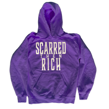 Load image into Gallery viewer, Scarred Then Rich Hoodie
